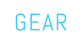 GEAR